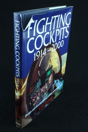 Item #1002 Fighting Cockpits 1914-2000 Design and development of military aircraft cockpits. L. F...
