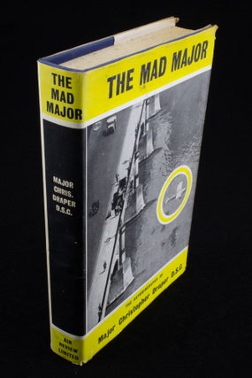 Item #1055 The Mad Major Major Christopher Draper, D.S.C. Christopher DRAPER