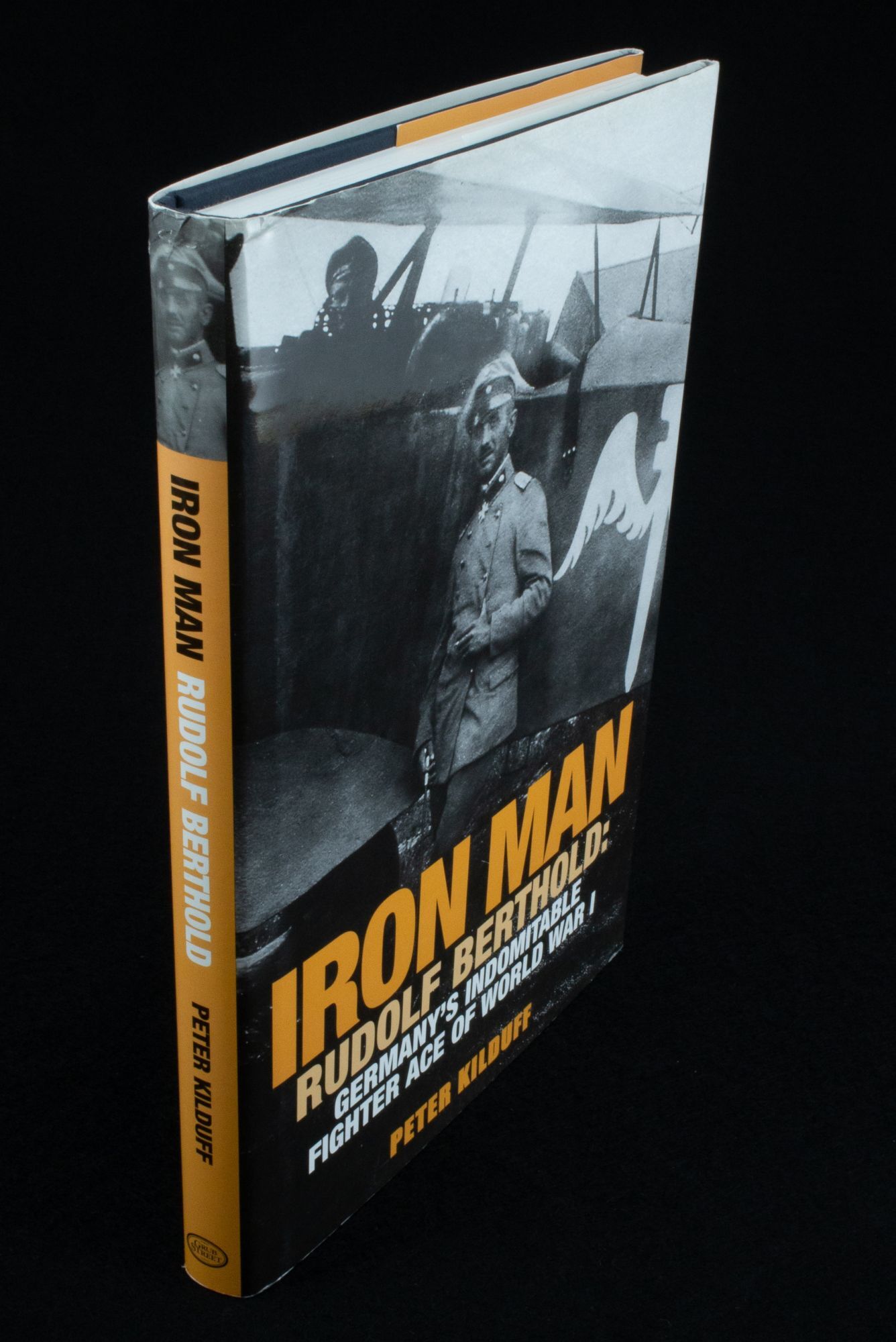 Iron Man Rudolf Berthold: Germany's Indomitable World War I Fighter Ace ...