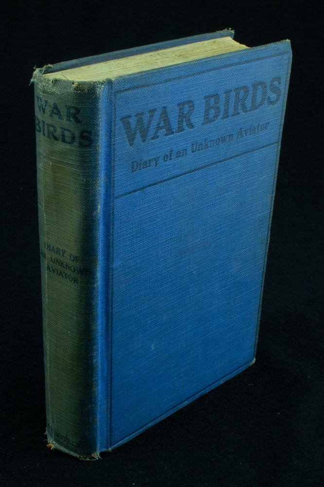 Item #1088 War Birds Diary of an unknown aviator. Illustrated by Clayton Knight. John MacGavock Grider.