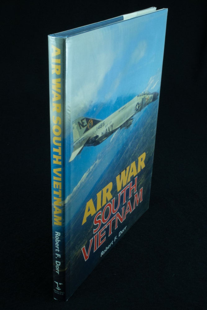 Item #1102 Air War South Vietnam. Robert F. DORR.