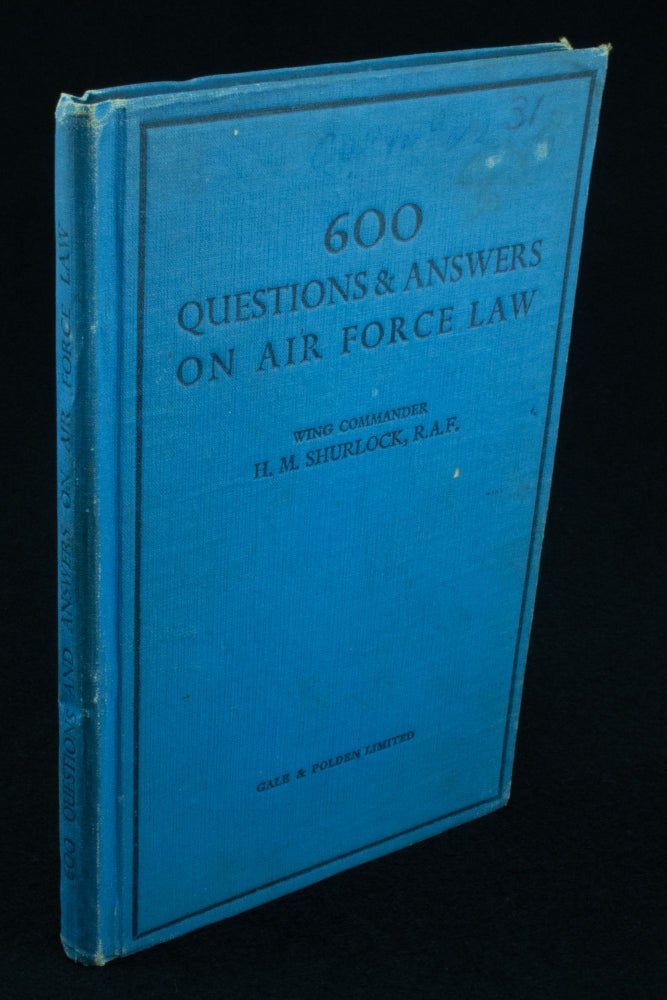Item #1109 600 Questions and Answers on Air Force Law. H. M. SHURLOCK.