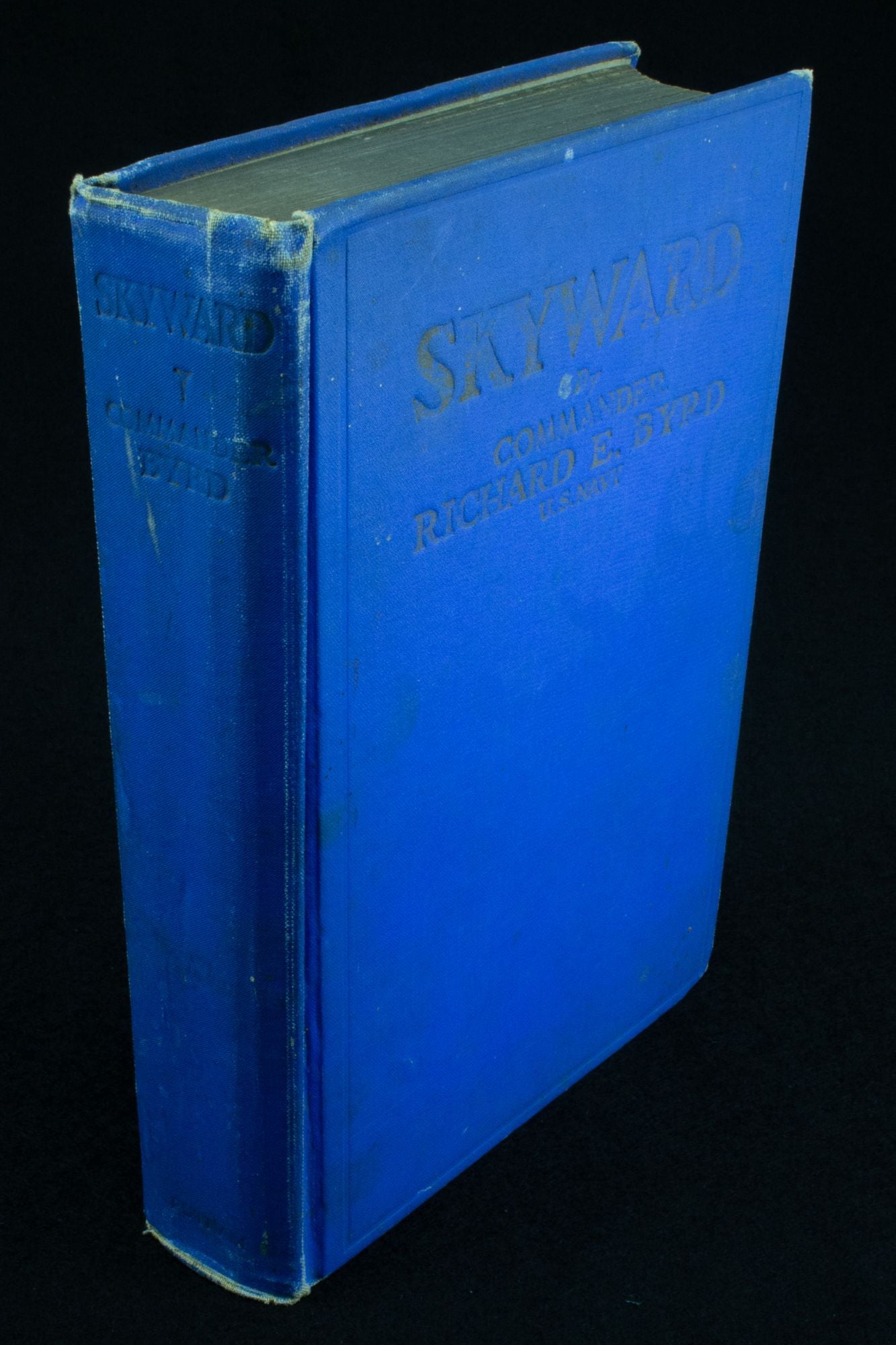 Skyward Man's mastery of the air as shown by the brilliant flights of  America's leading air explorer.. by Richard Evelyn BYRD on Rare Aviation  Books