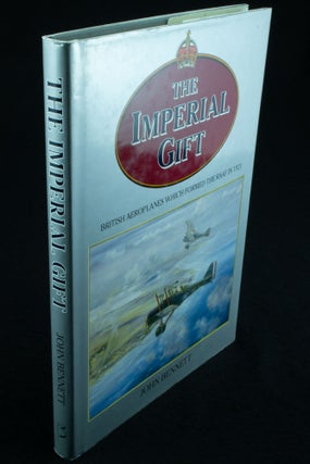 Item #1142 The Imperial Gift British Aeroplanes which formed the RAAF in 1921. John BENNETT