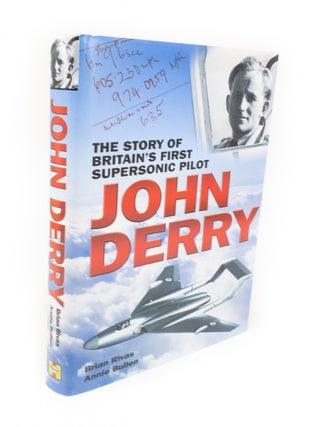 John Derry The story of Britain's first supersonic pilot