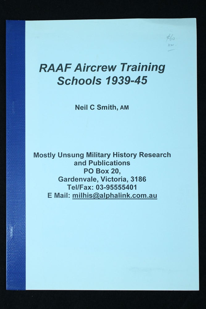 Item #1186 RAAF Aircrew Training Schools 1939-45. Neil C. SMITH.