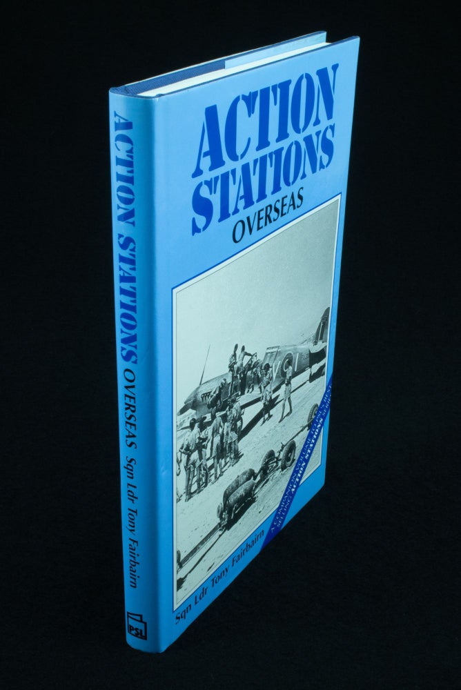 Item #1194 Action Stations Overseas. Tony FAIRBAIRN.
