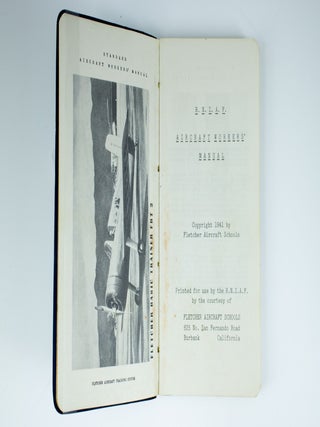 R.N.Z.A.F. Aircraft Workers' Manual Printed for the use of the R.N.Z.A.F. by the courtesy of Fletcher Aircraft Schools... Burbank California