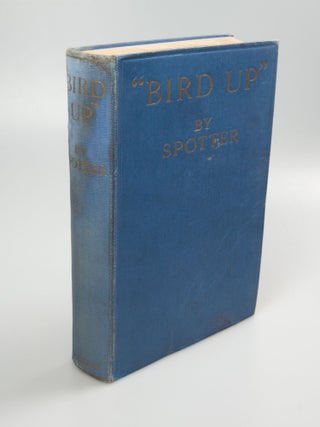 Item #11 "Bird Up" A Tale of Wartime Archie. Absorbing incidents in the trail of the...