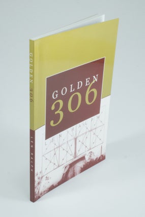 Item #1200 Golden 306 A history of the RAAF radar station 306 at Bulolo Papua / New Guinea...