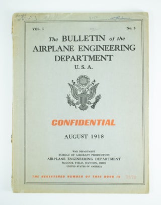 Item #1201 The Bulletin of the Airplane Engineering Department U.S.A. Volume 1, number 3 for...