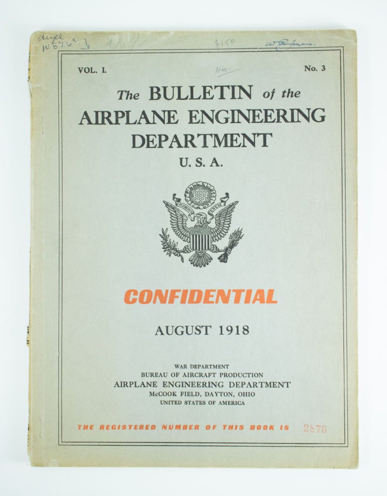 Item #1201 The Bulletin of the Airplane Engineering Department U.S.A. Volume 1, number 3 for August 1918. War Department Bureau of Aircraft Production.