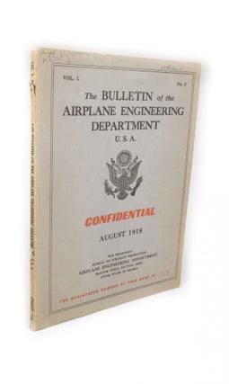 The Bulletin of the Airplane Engineering Department U.S.A. Volume 1, number 3 for August 1918