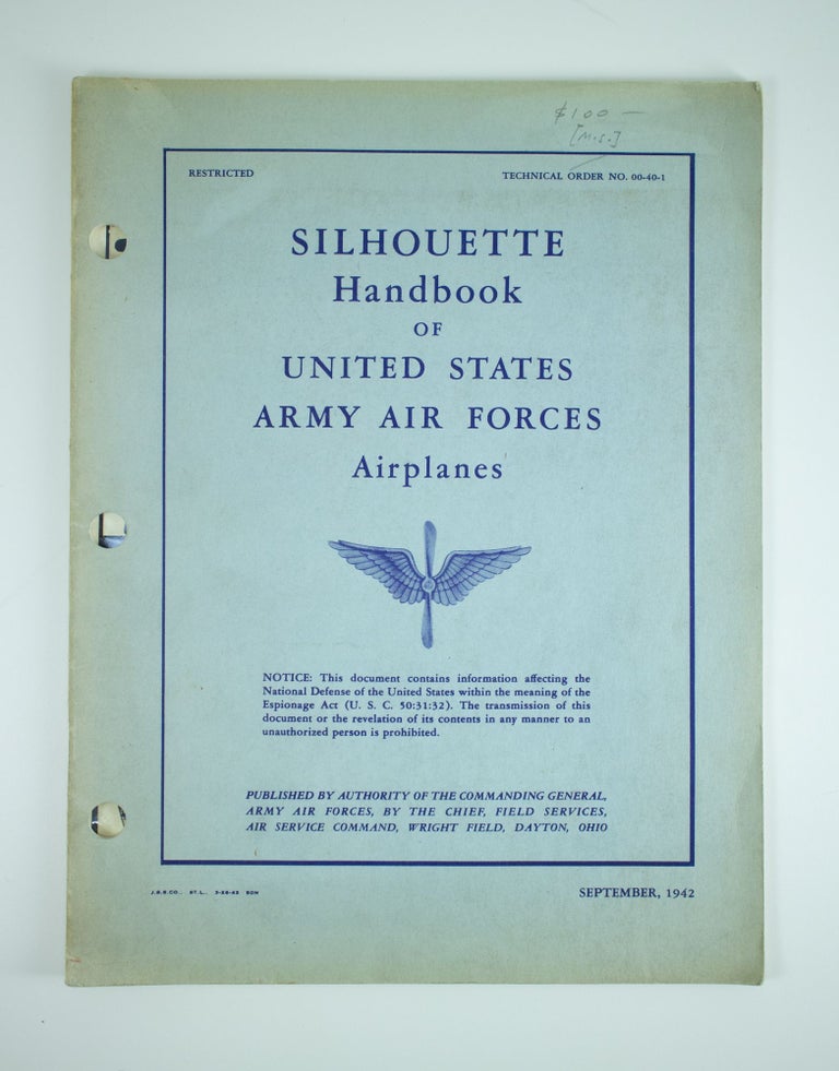 Item #1208 Silhouette Handbook of United States Army Air Forces Airplanes Technical Order No. 00-40-1 for September 1942. United States Air Force.