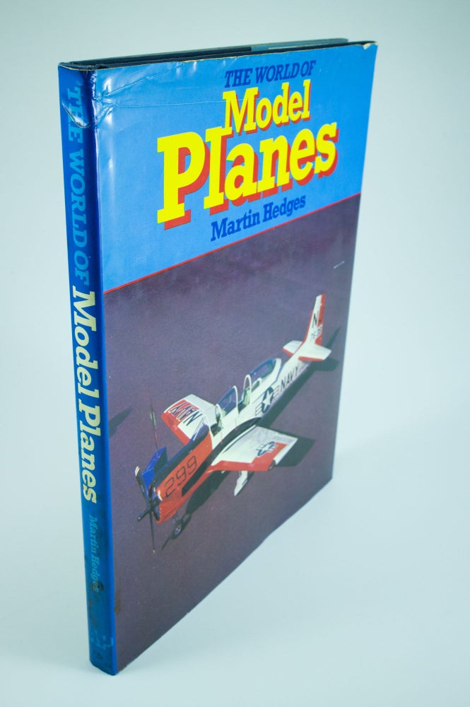 Item #1219 The World of Model Planes. Martin HEDGES.