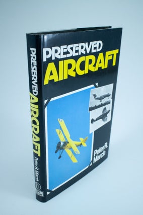 Item #1264 Preserved Aircraft. Peter R. MARCH