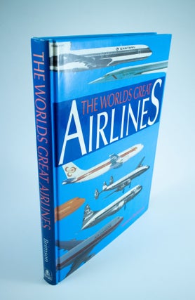 Item #1284 The World's Great Airlines The Airlines of the World. Samuel BRIMSON