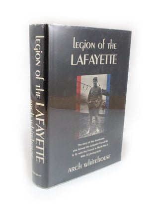 Item #1297 Legion of the Lafayette. Arch WHITEHOUSE