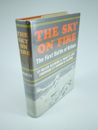 Item #1320 The Sky on Fire The First Battle of Britain 1917-1918 and the Birth of the Royal Air...