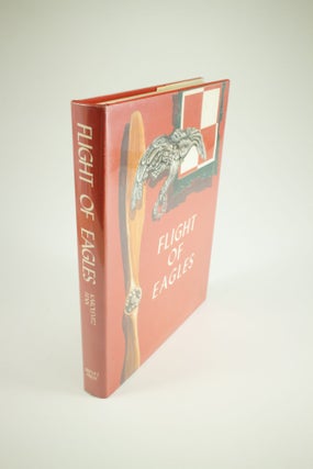 Item #1341 Flight of Eagles The story of the American Kosciuszko Squadron in the Polish-Russian...