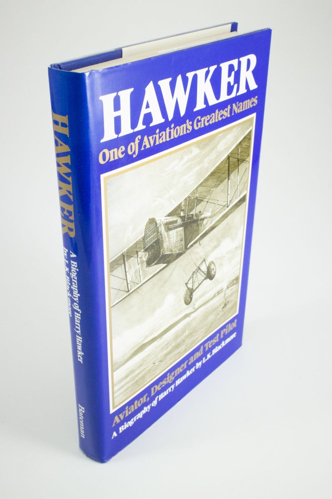 Item #1345 Hawker. One of Aviation's Greatest Names A biography of Harry Hawker MBE, AFC. Foreword by Sir Thomas Sopwith CBE. L. K. BLACKMORE.