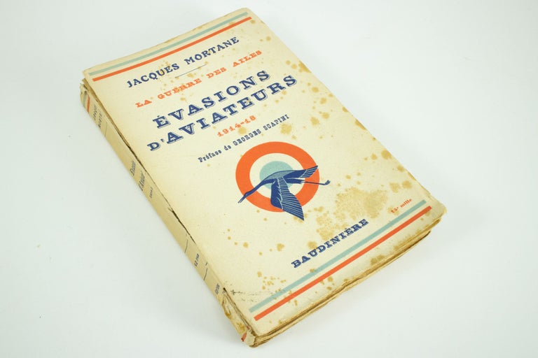 Item #1374 Evasions d'Aviateurs Preface de Georges Scapini. Jacques MORTANE.