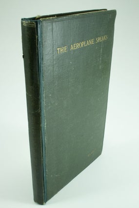 Item #1380 The Aeroplane Speaks With 40 full pages of types of aeroplanes and 88 sketches and...