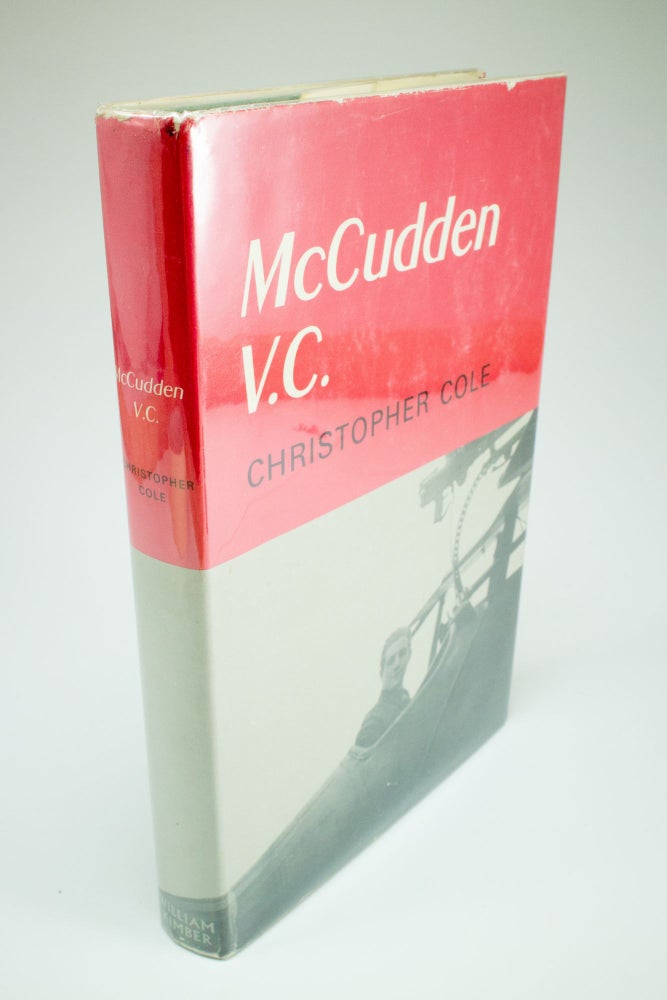 Item #1402 McCudden V.C. With a foreword by Air Vice Marshall 'Johnnie' Johnson C.B., C.B.E., D.S.O., D.F.C. Christopher COLE.
