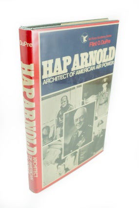 Item #1441 Hap Arnold: Architect of American Air Power Air Force Academy Series edited by Carroll...