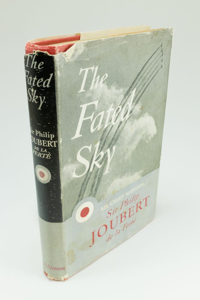 Item #1467 Above the Sky An autobiography of Air Chief Marshal Sir Philip Joubert de la Ferte. Sir Philip JOUBERT.