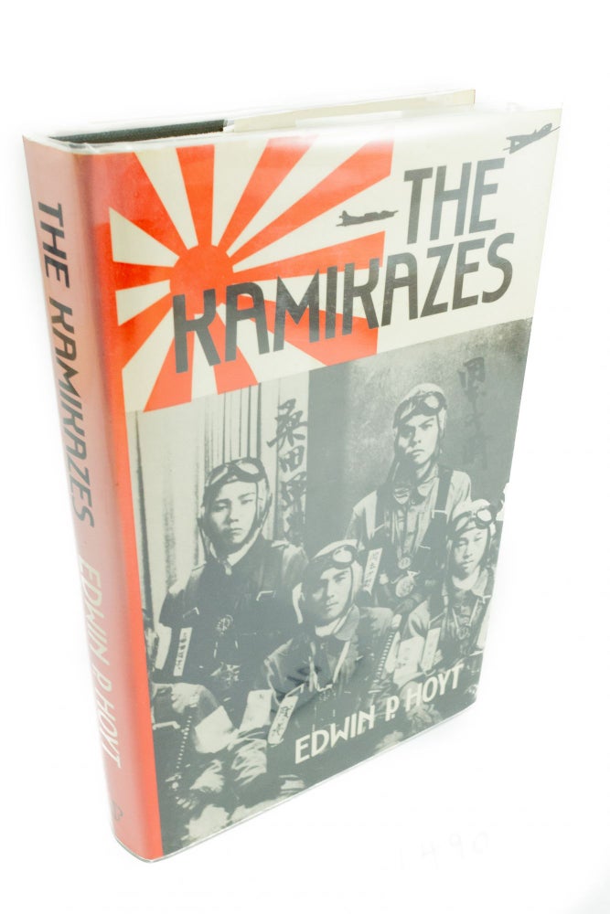 Item #1490 The Kamikazes. Edwin P. HOYT.
