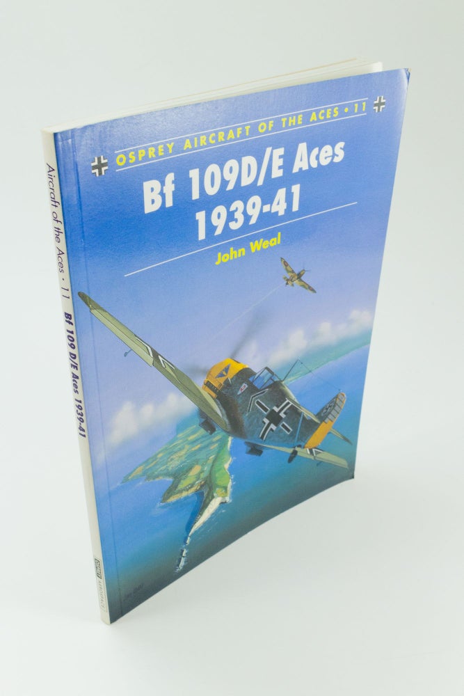 Item #1498 Bf 109D/E ACES 1939-1941. John WEAL, Tony HOLMES, series.