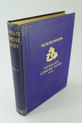 Item #1525 Nicholls's Concise Guide to the Board of Trade Navigation Examinations All Grades....