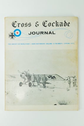 Item #1547 Cross & Cockade Journal of the Society of World War I Aero Historians. Volume 13,...