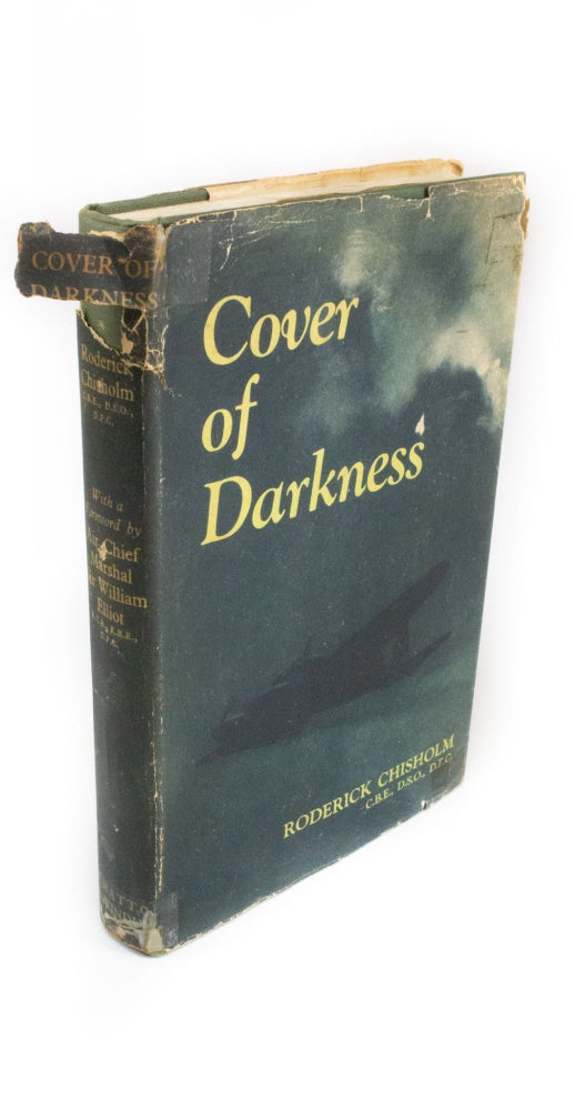 Item #1587 Cover of Darkness With a foreword by Air Chief Marshal Sir William Elliot. Roderick CHISHOLM.