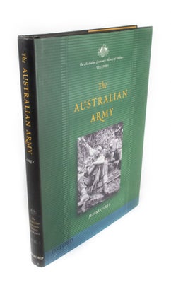 Item #1607 The Australian Army. Jeffrey GREY