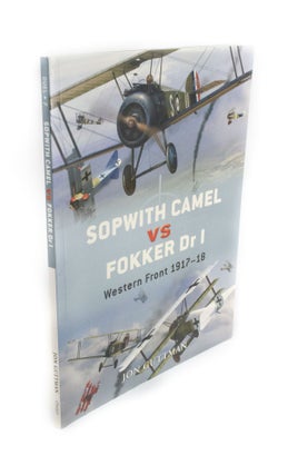 Item #1611 Sopwith Camel vs Fokker Dr I Western Front 1917-18. Jon GUTTMAN