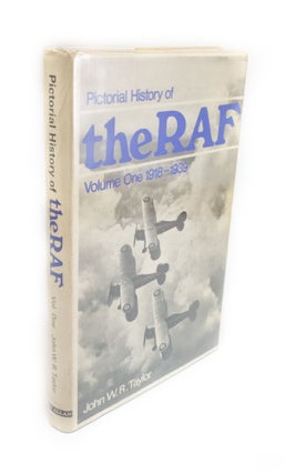 Item #1619 Pictorial History of the RAF. John W. R. TAYLOR, P. J. R. MOYES
