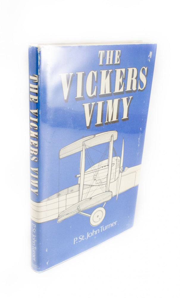 Item #1625 The Vickers Vimy. John TURNER.