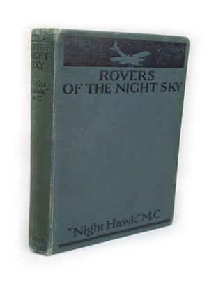 Item #163 Rovers of the Night Sky by "Night Hawk" M.C. William J. Pseudonym "Night-Hawk" HARVEY
