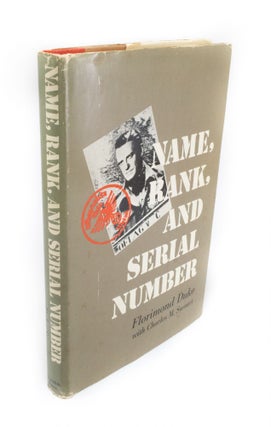 Item #1641 Name, Rank, and Serial Number. Florimond DUKE, Charles M. SWAART
