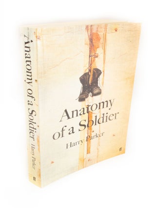 Item #1689 Anatomy of a Soldier. Harry PARKER