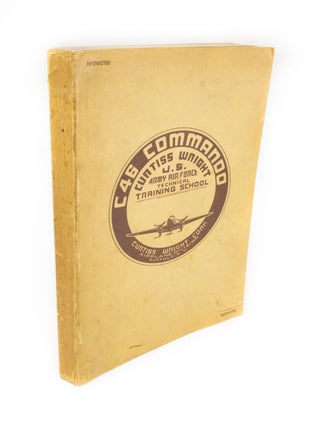 Item #1698 C46 Commando Curtiss Wright U.S. Army Air Force Technical Training School. US Army Air...
