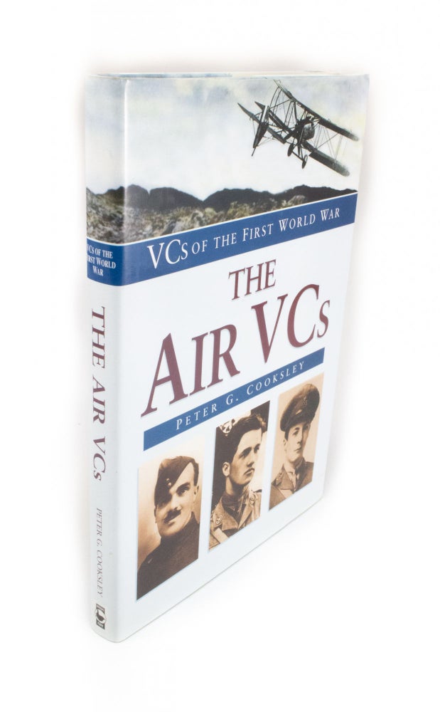 Item #1714 The Air VCs VCs of the First World War. Peter G. COOKSLEY.