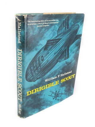 Item #1723 Dirigible Scout. William F. HALLSTEAD