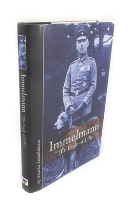 Item #1726 Immelmann "The Eagle of Lille" Franz IMMELMANN