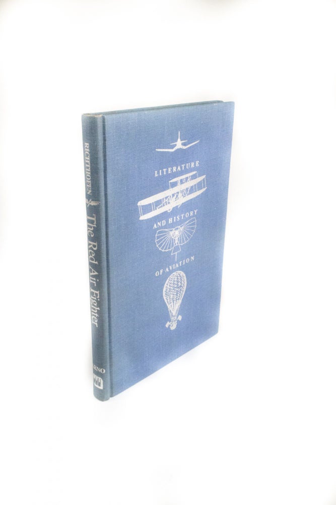 Item #1757 The Red Air Fighter With a preface and explanatory notes by C.G. Grey. Manfred Freiherr Von RICHTHOFEN.