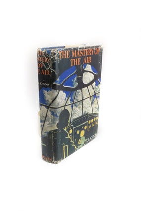Item #1769 The Mastery of the Air. W. J. CLAXTON