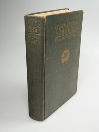Item #17 Outwitting the Hun My Escape from a German Prison Camp. Lieut. Pat O'BRIEN