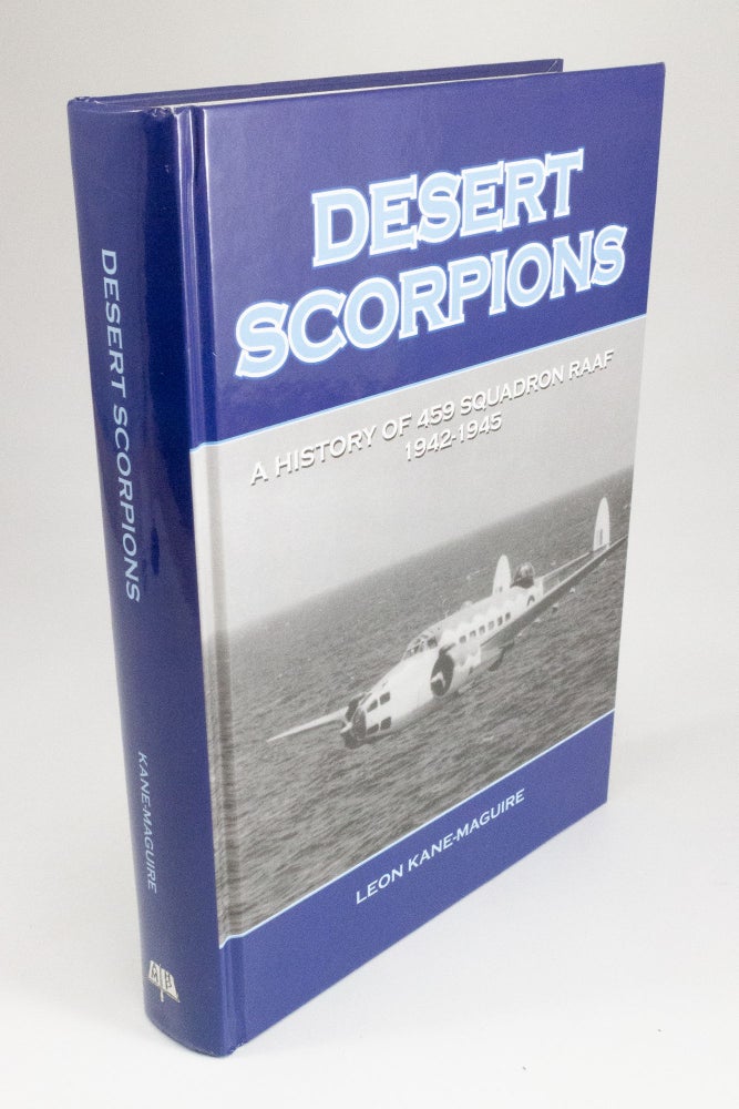 Item #1802 Desert Scorpions 459 Squadron RAAF 1942-1945. Leon KANE-MAGUIRE.